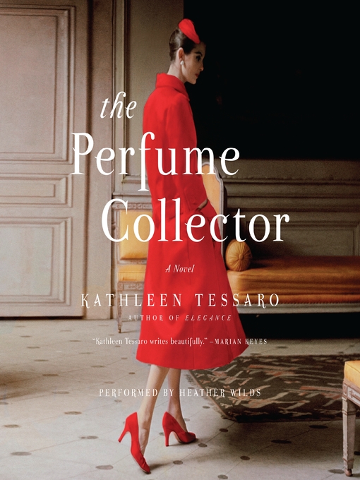Title details for The Perfume Collector by Kathleen Tessaro - Available